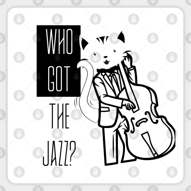 I GOT THE JAZZ BASS PLAYER CAT Sticker by DAZu